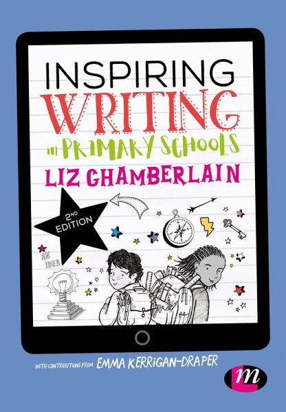 Inspiring Writing in Primary Schools (eBook, PDF) Inspiring Writing in Primary Schools (eBook, PDF)