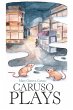Caruso Plays (eBook, ePUB) - Bild 1