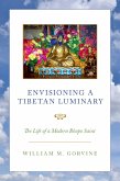 Envisioning a Tibetan Luminary (eBook, PDF)