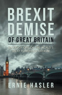 Brexit Demise of Great Britain (eBook, ePUB) - Hasler, Ernie