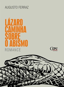 Lázaro caminha sobre o abismo (eBook, ePUB) - Ferraz, Augusto