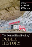 The Oxford Handbook of Public History (eBook, PDF)