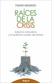 Raíces de la crisis (eBook, ePUB)