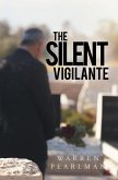The Silent Vigilante (eBook, ePUB)