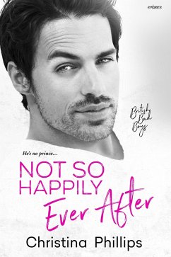 Not So Happily Ever After (eBook, ePUB) - Phillips, Christina
