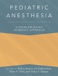 Pediatric Anesthesia: A Problem-Based... - Bild 1