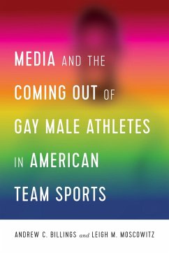Cover Media and the Coming Out of Gay Male Athletes in American Team Sports (eBook, PDF)