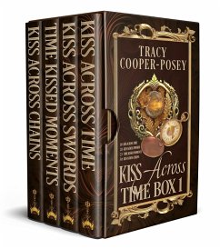 Kiss Across Time Box One (eBook, ePUB) - Cooper-Posey, Tracy