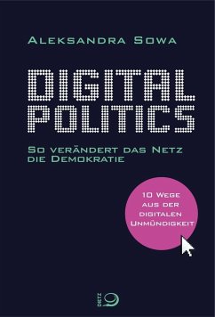 Digital Politics (Mängelexemplar) - Sowa, Aleksandra