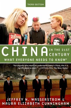 China in the 21st Century (eBook, PDF) - Wasserstrom, Jeffrey N.; Cunningham, Maura Elizabeth