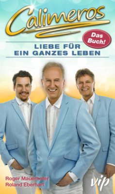 Calimeros - Liebe für ein ganzes Leben (Mängelexemplar) - Eberhart, Roland;Mauerhofer, Roger