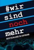 Wir sind noch mehr (eBook, PDF)