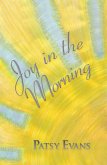 Joy in the Morning (eBook, ePUB)