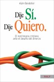 Dije sí. Dije quiero (eBook, ePUB)