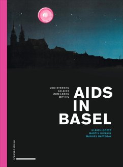 Aids in Basel (eBook, PDF) - Goetz, Ulrich; Hicklin, Martin; Battegay, Manuel