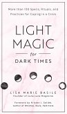 Light Magic for Dark Times (eBook, ePUB)