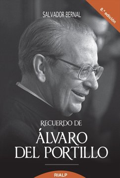 Recuerdo de Alvaro del Portillo, Prelado del Opus Dei (eBook, ePUB) - Bernal Fernández, Salvador