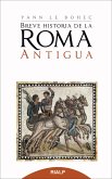 Breve Historia de la Roma antigua (eBook, ePUB)