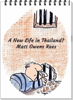 A New Life in Thailand? (Escape to Thailand, #1) (eBook, ePUB) - Rees, Matt Owens