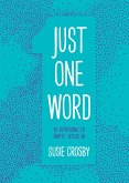 Just One Word (eBook, ePUB) Just One Word (eBook, ePUB)