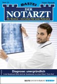 Diagnose: unergründlich / Der Notarzt Bd.332 (eBook, ePUB)