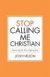 Stop Calling Me Christian (eBook, ePUB) - Bild 1