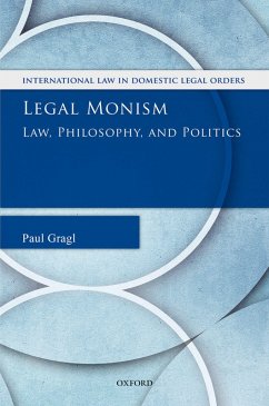 Legal Monism (eBook, PDF) - Gragl, Paul