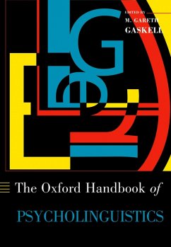 The Oxford Handbook of Psycholinguistics (eBook, PDF)