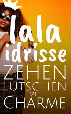 Zehenlutschen mit Charme (eBook, ePUB) - Idrisse, Lala