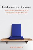 The Tidy Guide to Writing a Novel (Tidy Guides, #1) (eBook, ePUB)