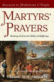 Martyrs' Prayers (eBook, ePUB) Martyrs' Prayers (eBook, ePUB)