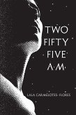 Two Fifty Five A.M. (eBook, ePUB)