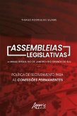 Assembleias Legislativas de Minas Gerais, Rio de Janeiro e Rio Grande do Sul: Política de Recrutamento para as Comissões Permanentes (eBook, ePUB)