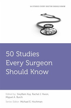 50 Studies Every Surgeon Should Know (eBook, PDF)