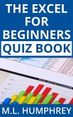 The Excel for Beginners Quiz Book (Excel Essentials Quiz Books, #1) (eBook, ePUB)