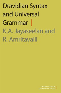 Dravidian Syntax and Universal Grammar (eBook, PDF) - Jayaseelan, K. A.; Amritavalli, R.