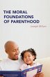 The Moral Foundations of Parenthood... - Bild 1
