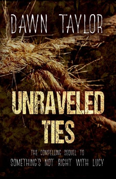 Unraveled Ties (eBook, ePUB)