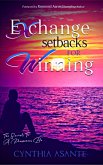 Exchange Setbacks for Winning (eBook, ePUB) Exchange Setbacks for Winning (eBook, ePUB)
