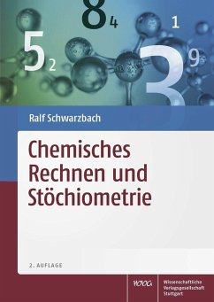 Chemisches Rechnen und Stöchiometrie (eBook, PDF) - Schwarzbach, Ralf