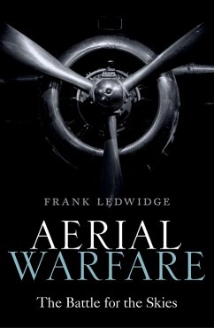 Aerial Warfare (eBook, PDF) - Ledwidge, Frank
