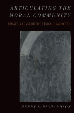 Articulating the Moral Community (eBook, PDF) - Richardson, Henry