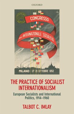 The Practice of Socialist Internationalism (eBook, PDF) - Imlay, Talbot