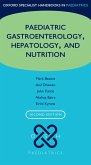 Oxford Specialist Handbook of Paediatric Gastroenterology, Hepatology, and Nutrition (eBook, PDF)