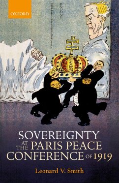 Sovereignty at the Paris Peace Conference of 1919 (eBook, PDF) Cover Sovereignty at the Paris Peace Conference of 1919 (eBook, PDF)