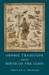 Orphic Tradition and the Birth of the... - Bild 1