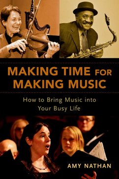 Making Time for Making Music (eBook, PDF) - Nathan, Amy