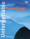 Unforgettable Places to See Before You Die (eBook, ePUB)