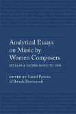 Analytical Essays on Music by Women Composers: Secular & Sacred Music to 1900 (eBook, PDF)
