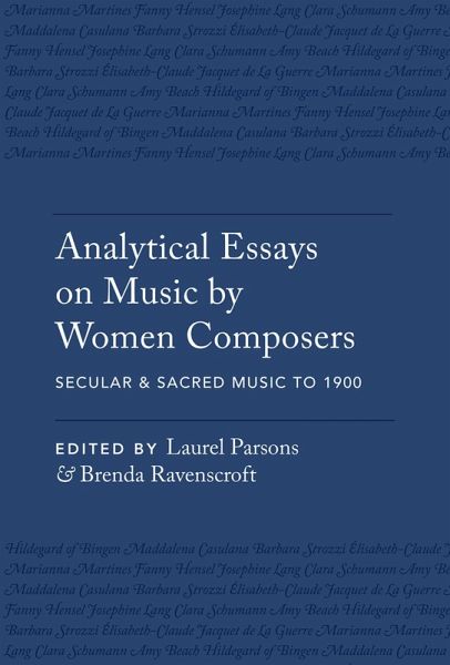 Analytical Essays on Music by Women Composers: Secular & Sacred Music to 1900 (eBook, PDF)
